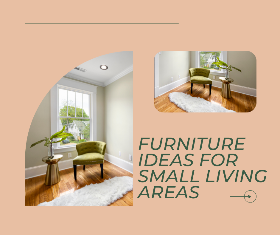 Furniture Ideas for Small Living Areas